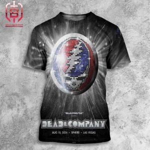 Dead And Company Special Limited Editon Poster At The Sphere Las Vegas NV On August 10th 2024 All Over Print Shirt