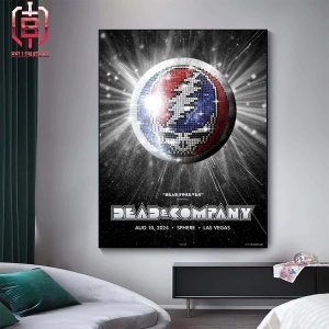 Dead And Company Special Limited Editon Poster At The Sphere Las Vegas NV On August 10th 2024 Home Decor Poster Canvas