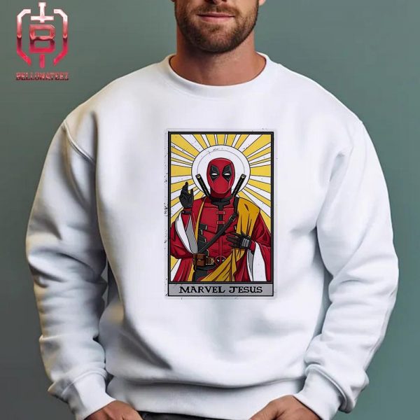 Deadpool In Deadpool And Wolverine Like A Marvel Jesus Unisex T-Shirt