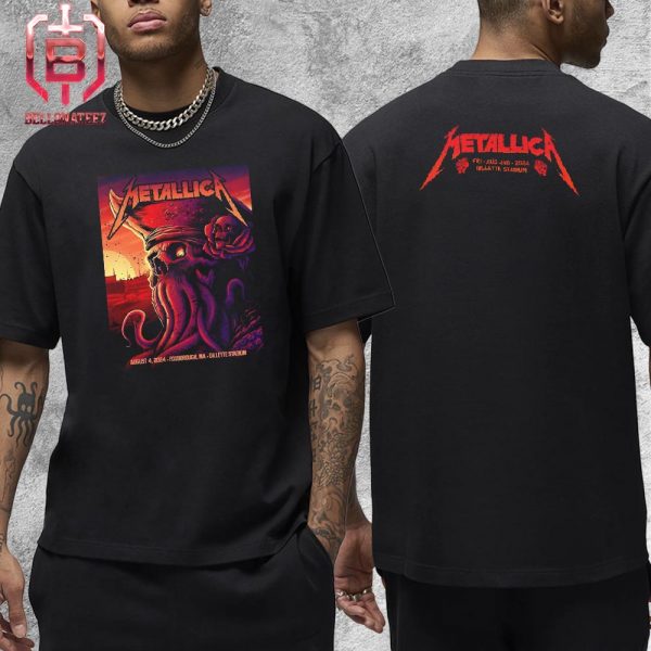 Metallica M72 North American Tour 2024 Merch Limited Event Poster At Foxborough On August 4th 2024 Two Sides Unisex T-Shirt