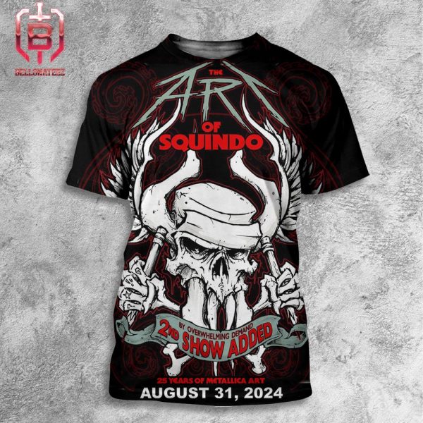 Metallica The Art Of Squindo Second Show Added 25 Years Of Metallica Art On August 31st 2024 All Over Print Shirt