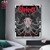 Slipknot Here Come The Pain Tour 2024 Event Poster At Bank Of New Hamsphire Pavilion Gilford NH On August 14th 2024 Home Decor Poster Canvas