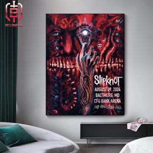 Slipknot Here Comes The Pain Tour 2024 Event Poster At CFG Bank Arena Baltimore MD On August 9 2024 Home Decor Poster Canvas