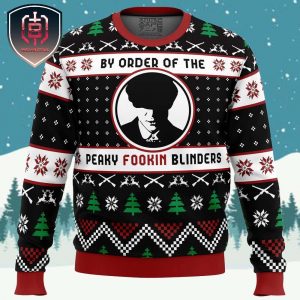 By The Order of The Peaky Blinders Peaky Blinders Xmas Holiday Gift Ugly Christmas Sweater