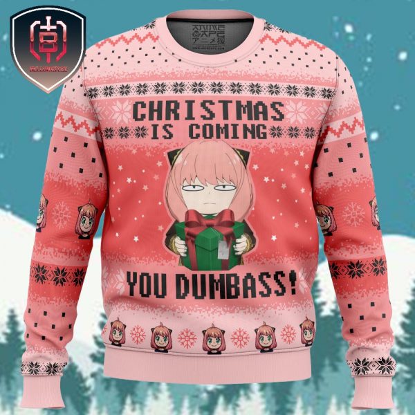 Christmas Is Coming You Dumbass Spy X Family Xmas Holiday Gift Ugly Christmas Sweater